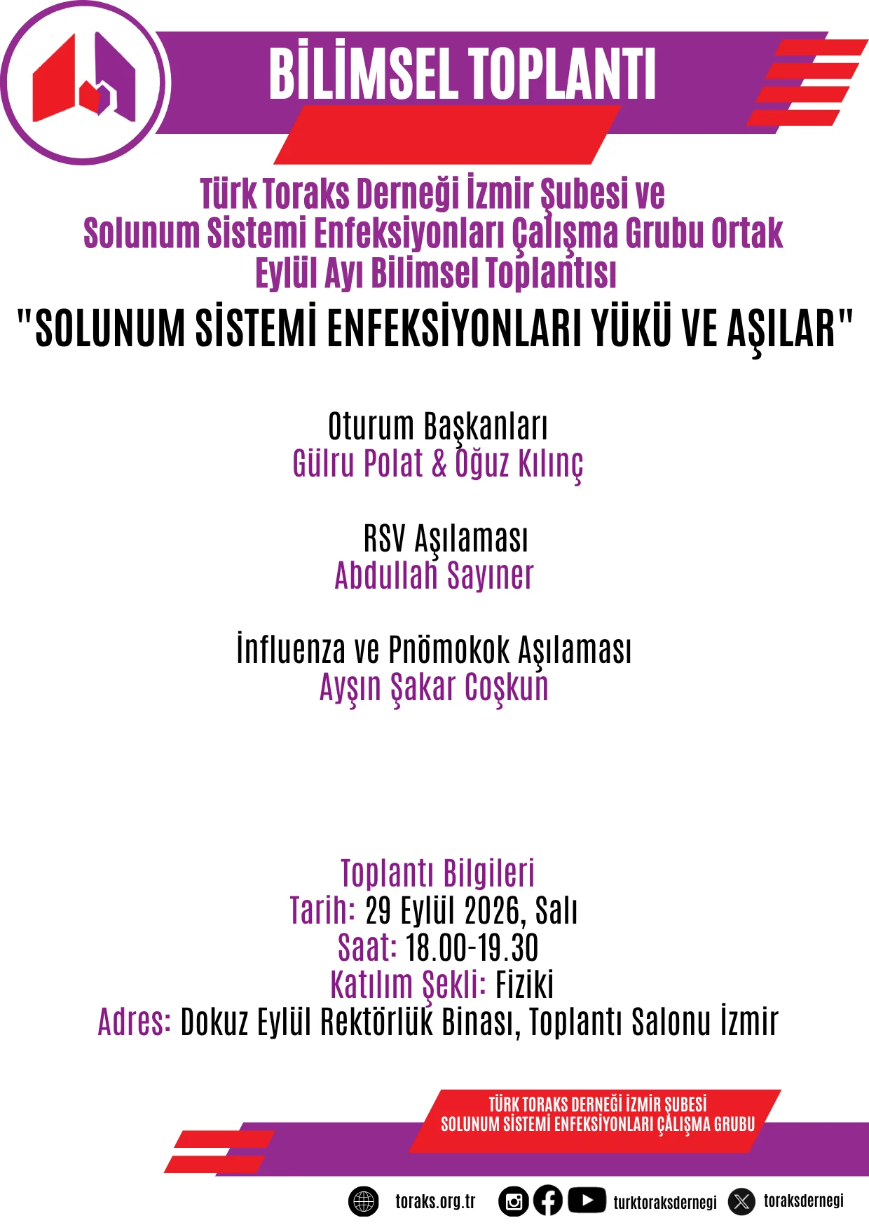 Türk Toraks Derneği İzmir Şubesi ve Solunum Sistemi Enfeksiyonları Çalışma Grubu Ortak Eylül Ayı Bilimsel Toplantı Duyurumuz: 