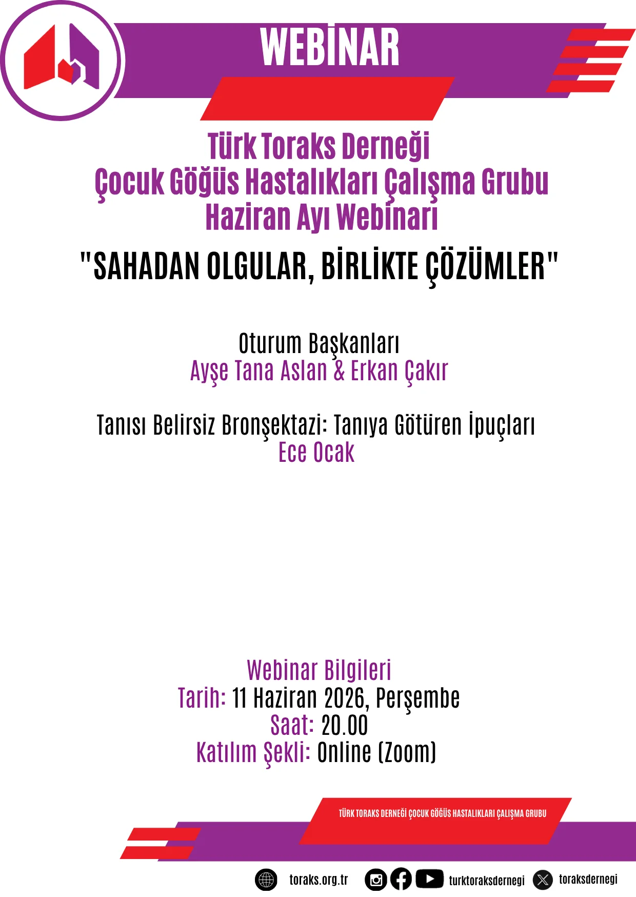 Türk Toraks Derneği Çocuk Göğüs Hastalıkları Çalışma Grubu Haziran Ayı Webinar Duyurumuz: 