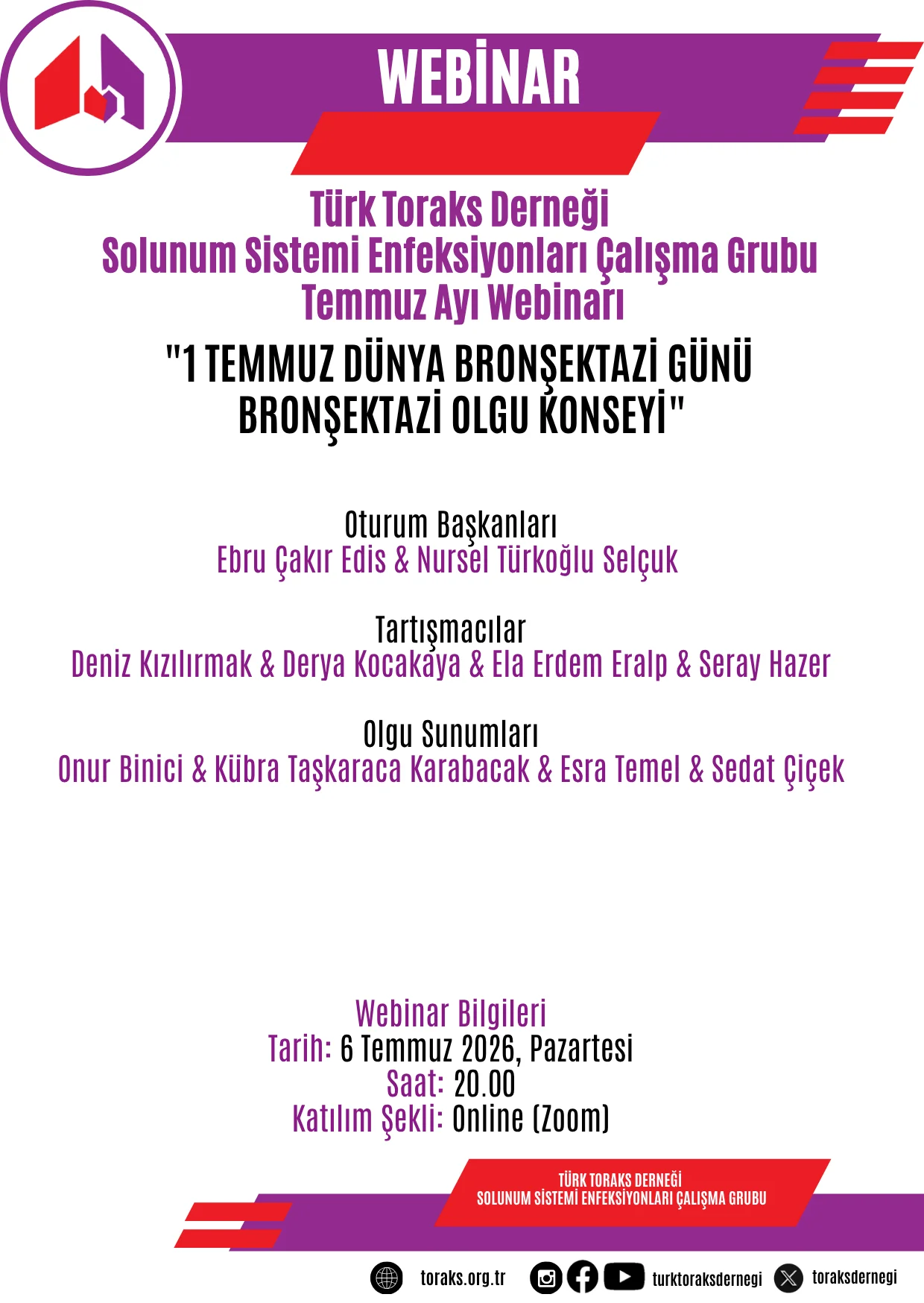 Türk Toraks Derneği Solunum Sistemi Enfeksiyonları Çalışma Grubu Temmuz Ayı Webinar Duyurumuz: 