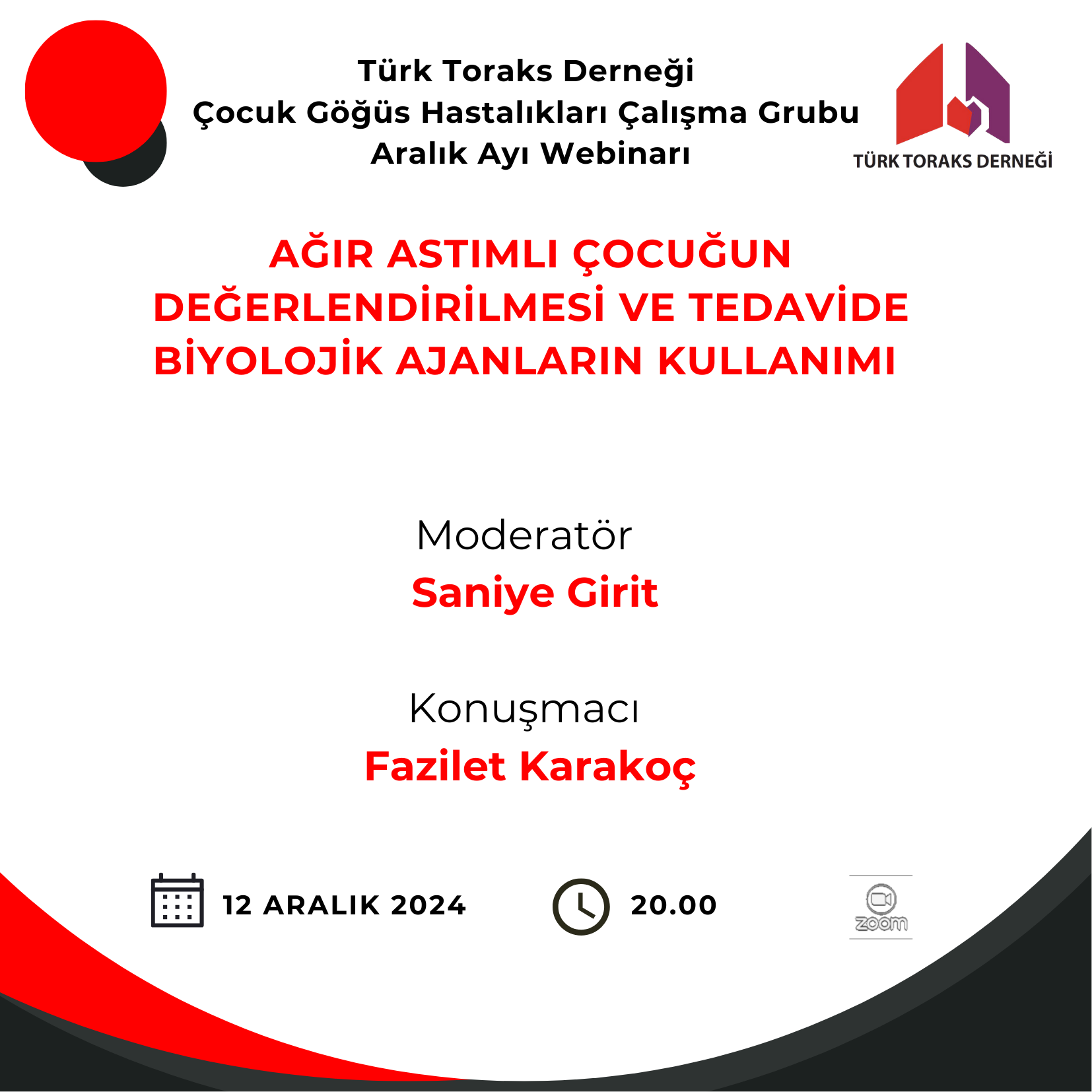 Türk Toraks Derneği Çocuk Göğüs Hastalıkları Çalışma Grubu Aralık Ayı Webinar Duyurumuz: 