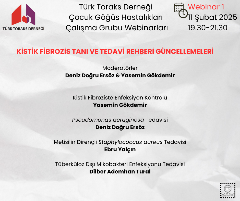 Türk Toraks Derneği Çocuk Göğüs Hastalıkları Çalışma Grubu Webinar Duyurumuz: 