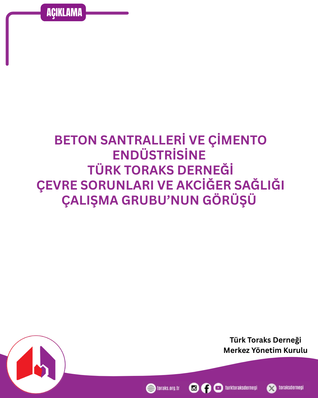 Beton Santralleri ve Çimento Endüstrisine Türk Toraks Derneği Çevre Sorunları ve Akciğer Sağlığı Çalışma Grubu’nun Görüşü
