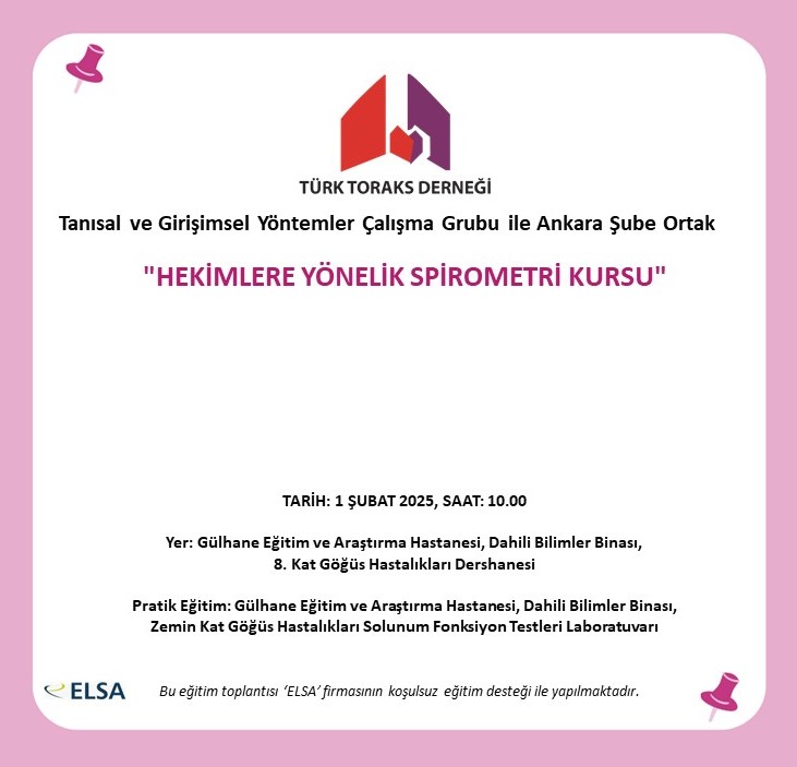 Türk Toraks Derneği Tanısal ve Girişimsel Yöntemler Çalışma Grubu ile Ankara Şube Ortak 