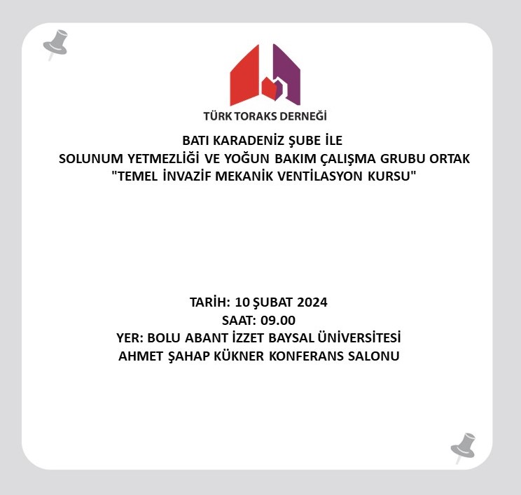 Türk Toraks Derneği Batı Karadeniz Şube ile Solunum Yetmezliği ve Yoğun Bakım Çalışma Grubu Ortak 