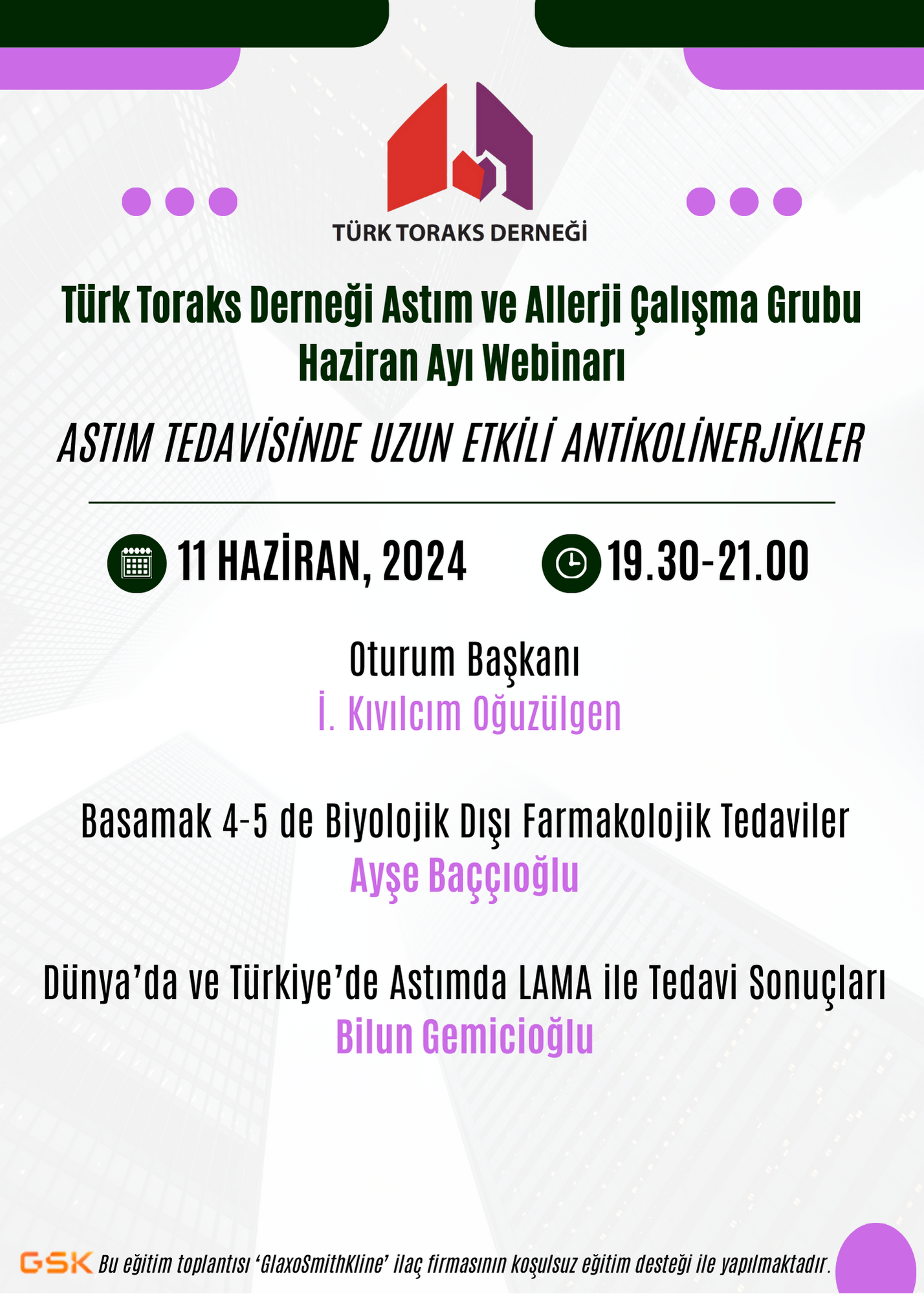 Türk Toraks Derneği Astım ve Allerji Çalışma Grubu Haziran Ayı Webinar Duyurumuz: 