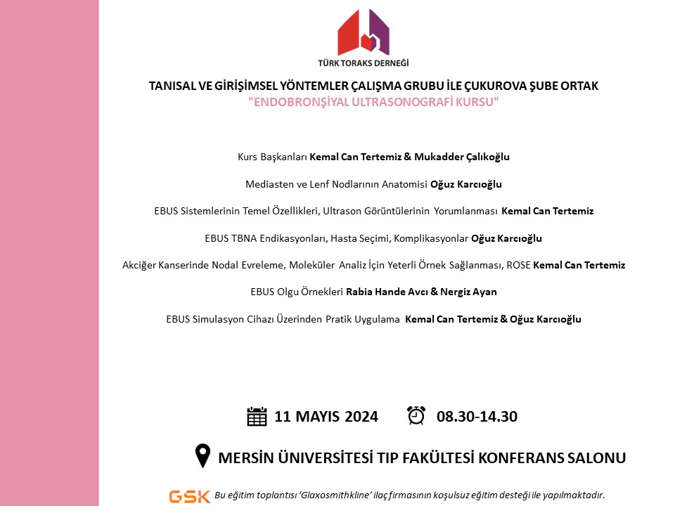 Türk Toraks Derneği Tanısal ve Girişimsel Yöntemler Çalışma Grubu ile Çukurova Şube Ortak 