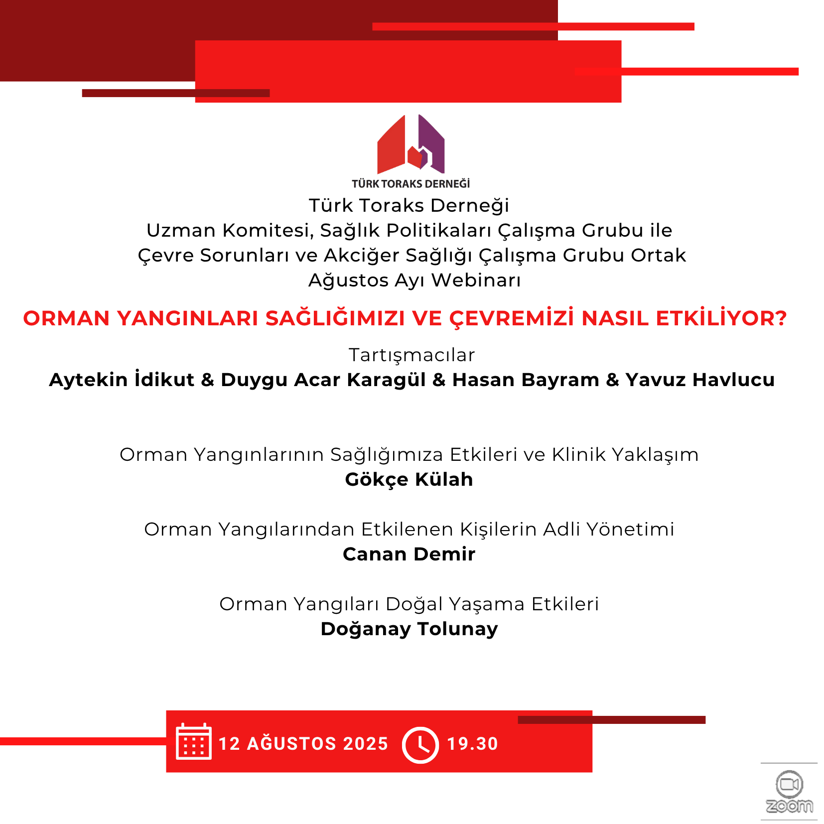 Türk Toraks Derneği Uzman Komitesi, Sağlık Politikaları Çalışma Grubu ile Çevre Sorunları ve Akciğer Sağlığı Çalışma Grubu Ortak  Ağustos Ayı Webinar Duyurumuz: 