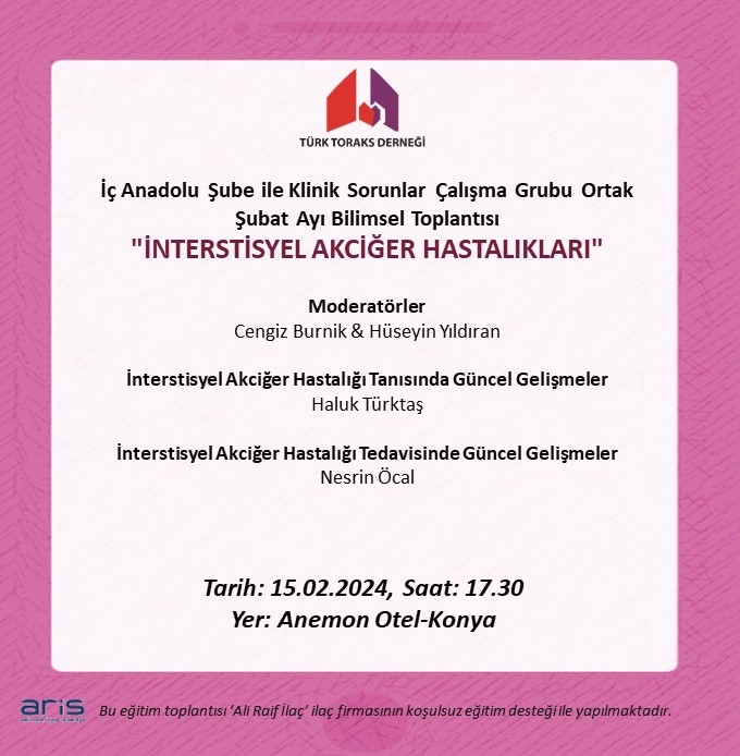 Türk Toraks Derneği İç Anadolu Şubesi ile Klinik Sorunlar Çalışma Grubu Ortak Şubat Ayı Bilimsel Toplantı Duyurumuz: 