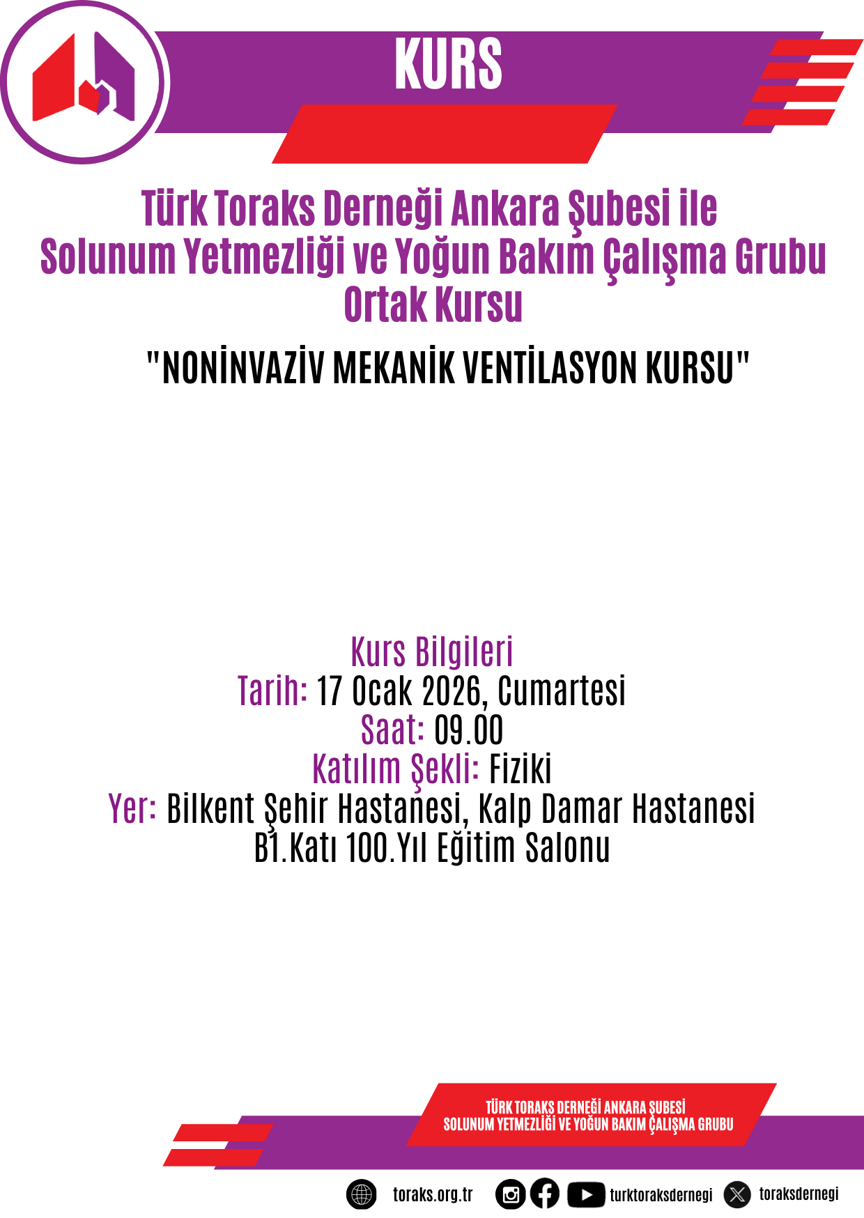 Türk Toraks Derneği Ankara Şubesi ile Solunum Yetmezliği ve Yoğun Bakım Çalışma Grubu Ortak Kurs Duyurumuz: 