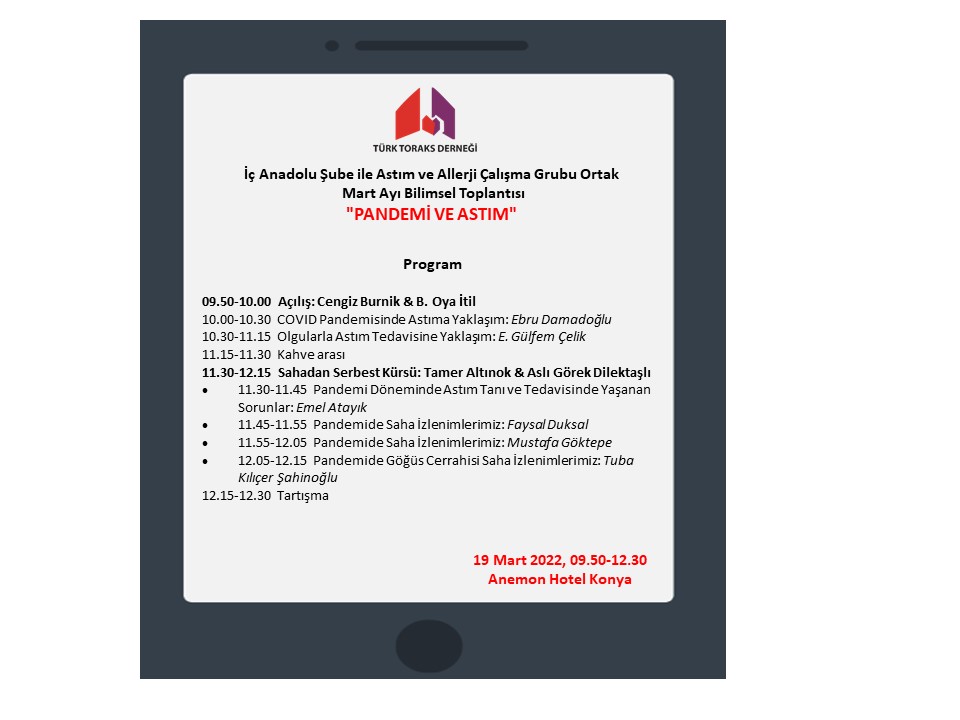 Türk Toraks Derneği İç Anadolu Şube ile Astım ve Allerji Çalışma Grubu Ortak Mart Ayı Bilimsel Toplantı Duyurumuz: 