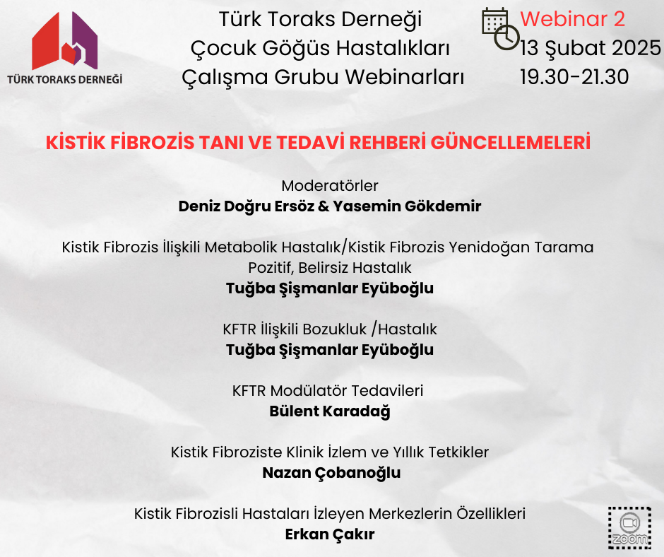 Türk Toraks Derneği Çocuk Göğüs Hastalıkları Çalışma Grubu Webinar Duyurumuz: 