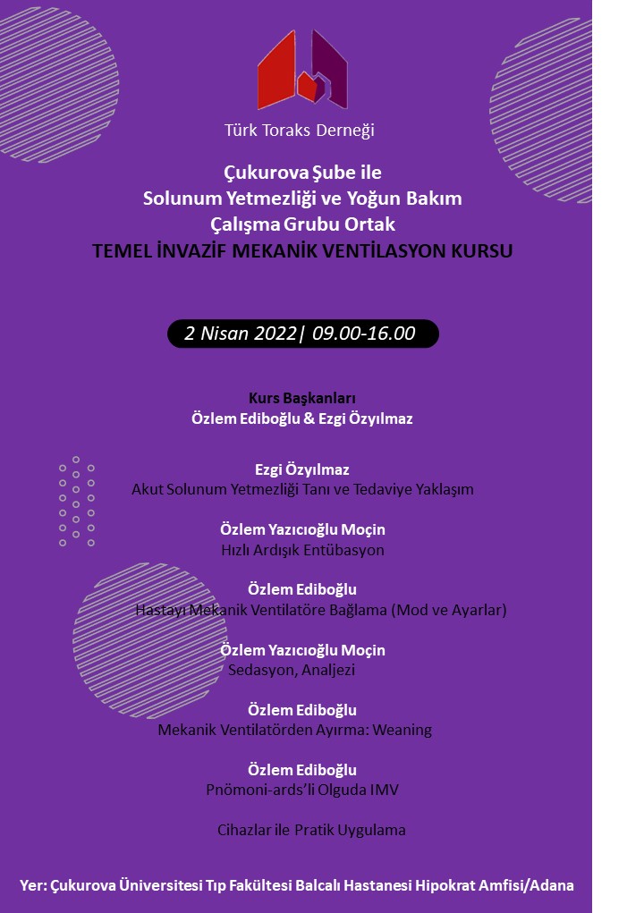 Türk Toraks Derneği Çukurova Şubesi ile Solunum Yetmezliği ve Yoğun Bakım Çalışma Grubu Ortak 