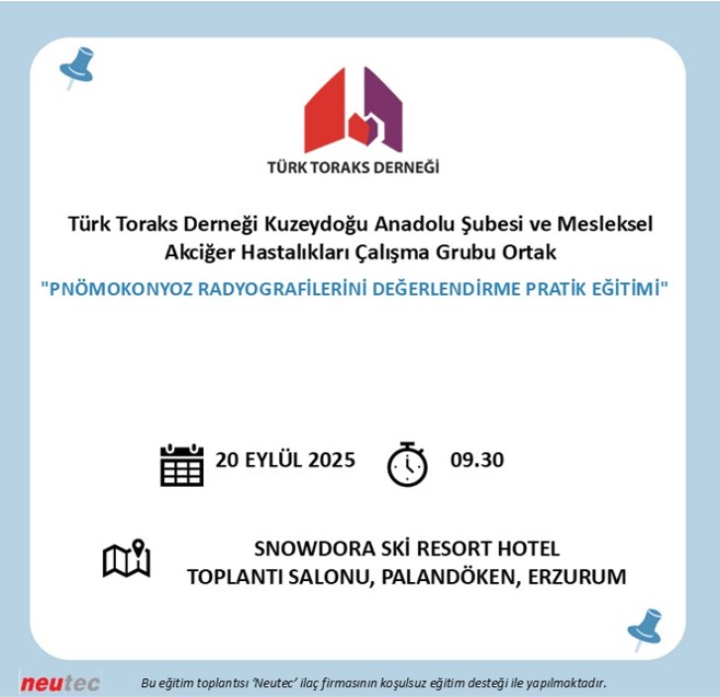 Türk Toraks Derneği Kuzeydoğu Anadolu Şubesi ve Mesleksel Akciğer Hastalıkları Çalışma Grubu Ortak Kurs Duyurumuz: 