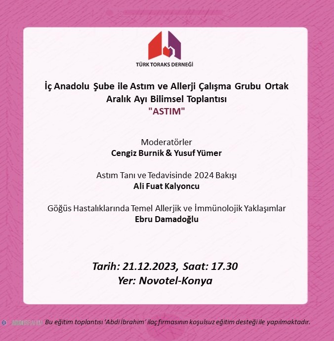 Türk Toraks Derneği İç Anadolu Şubesi ile Astım ve Allerji Çalışma Grubu Ortak Aralık Ayı Bilimsel Toplantı Duyurumuz: 