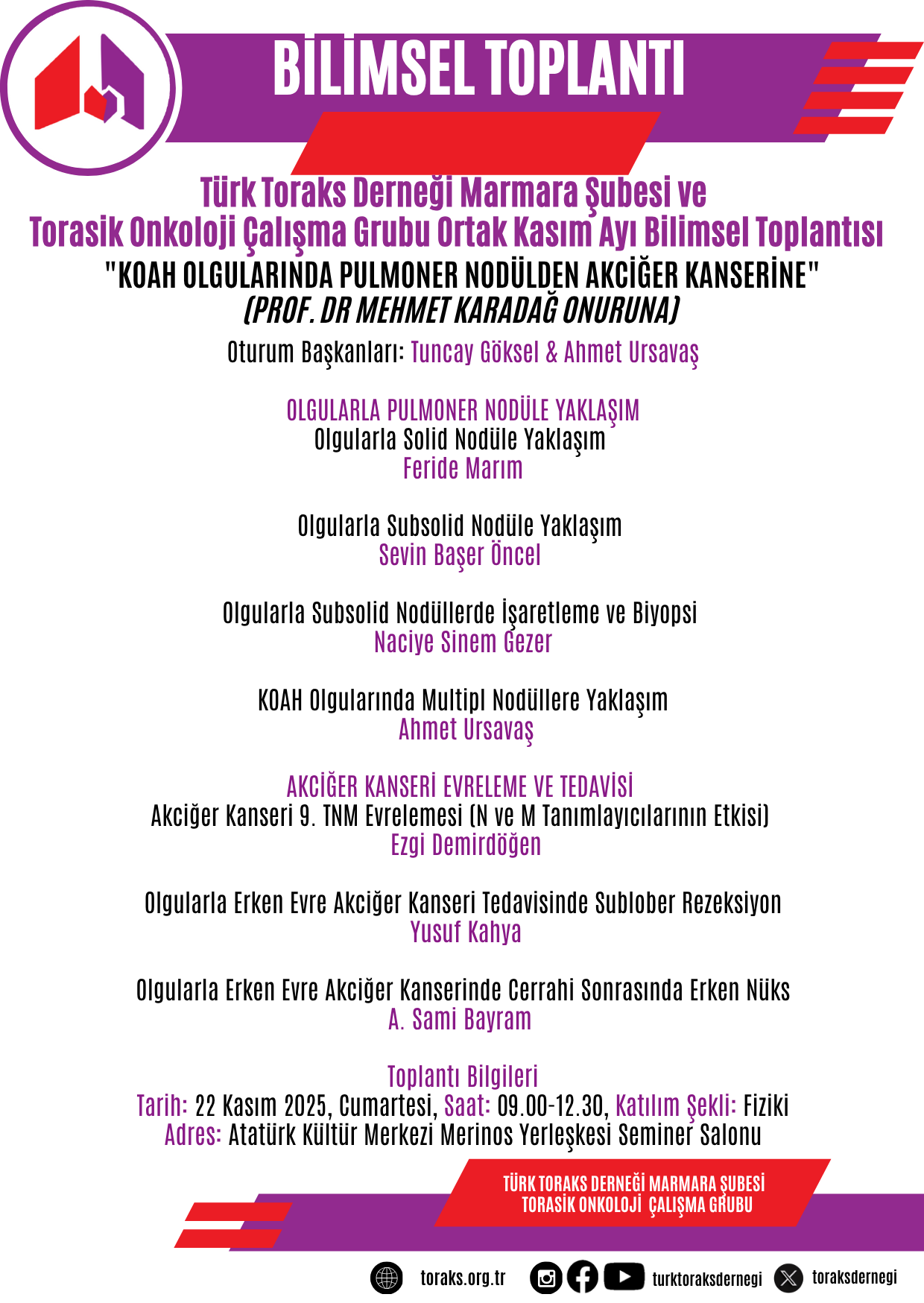 Türk Toraks Derneği Marmara Şubesi ve Torasik Onkoloji Çalışma Grubu Ortak Kasım Ayı Bilimsel Toplantı Duyurumuz: 