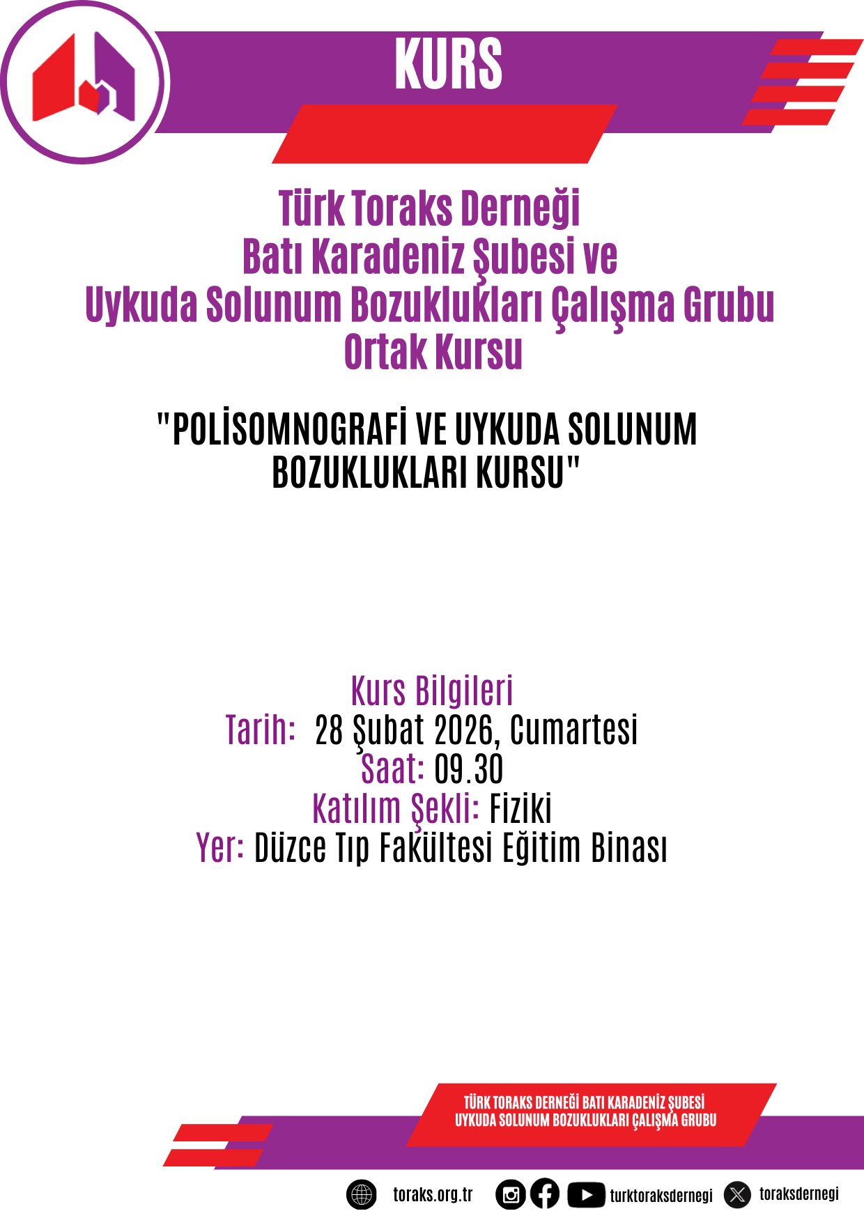 Türk Toraks Derneği Batı Karadeniz Şubesi ve Uykuda Solunum Bozuklukları Çalışma Grubu Ortak Kurs Duyurumuz: 