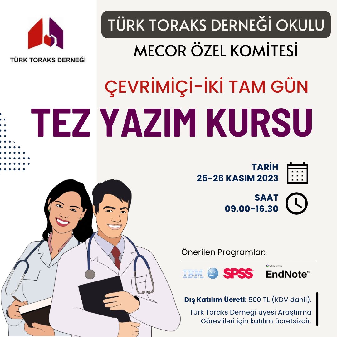 Türk Toraks Derneği Okulu ve MECOR Özel Komitesi Ortak “Çevrimiçi Tez Yazım Kursu” Duyurumuz