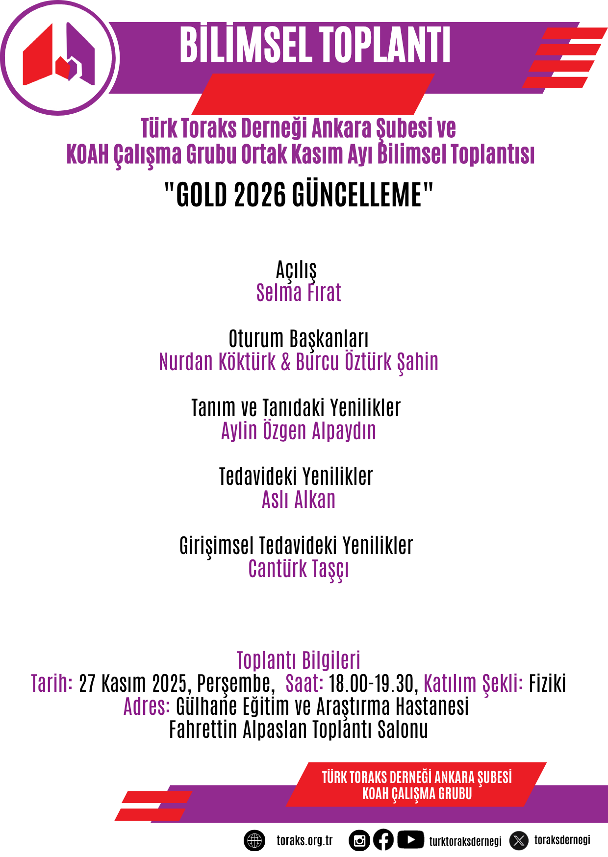 Türk Toraks Derneği Ankara Şubesi ve KOAH Çalışma Grubu Ortak Kasım Ayı Bilimsel Toplantı Duyurumuz: 