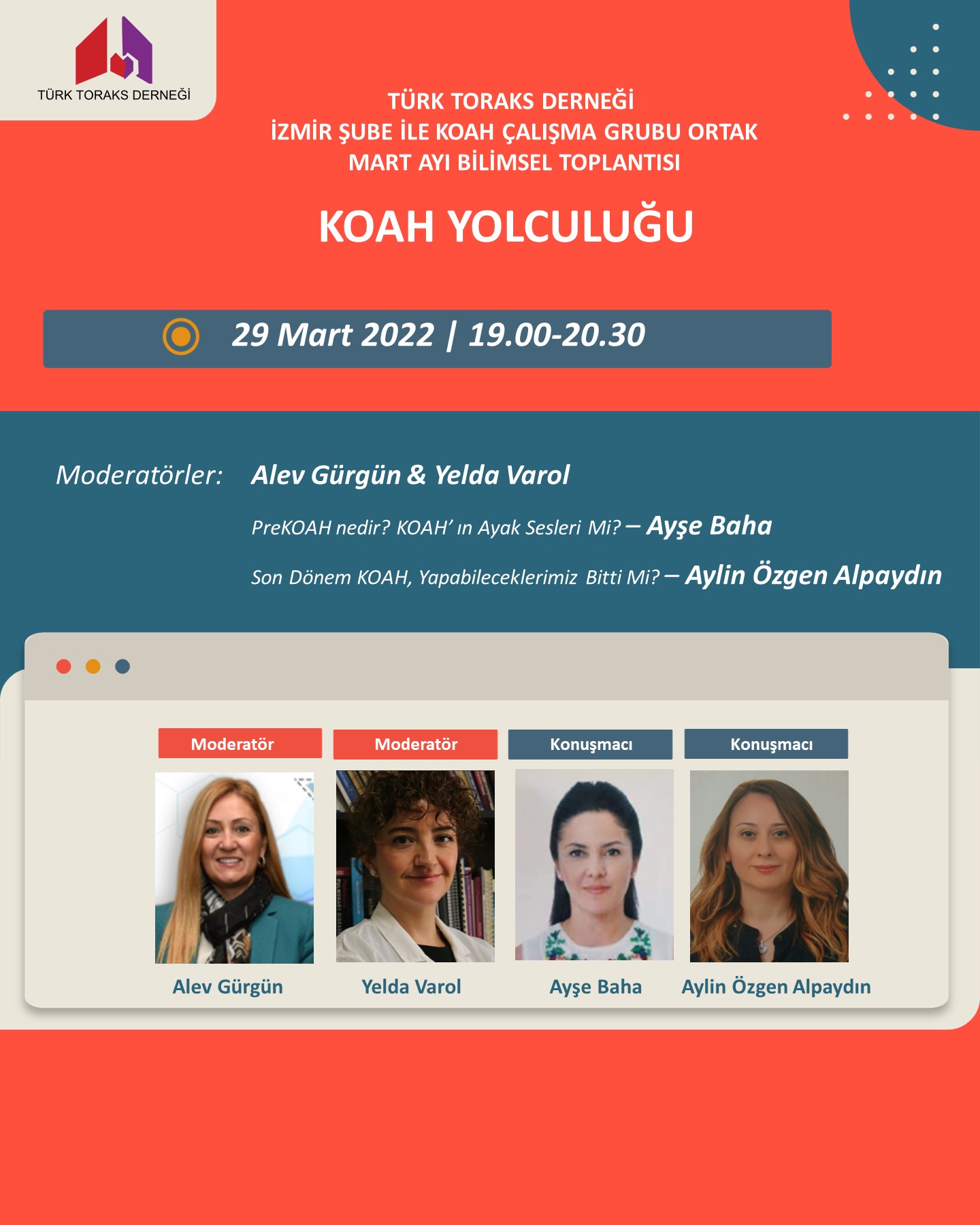Türk Toraks Derneği İzmir Şubesi ile KOAH Çalışma Grubu Ortak Mart Ayı Webinar Duyurumuz: 