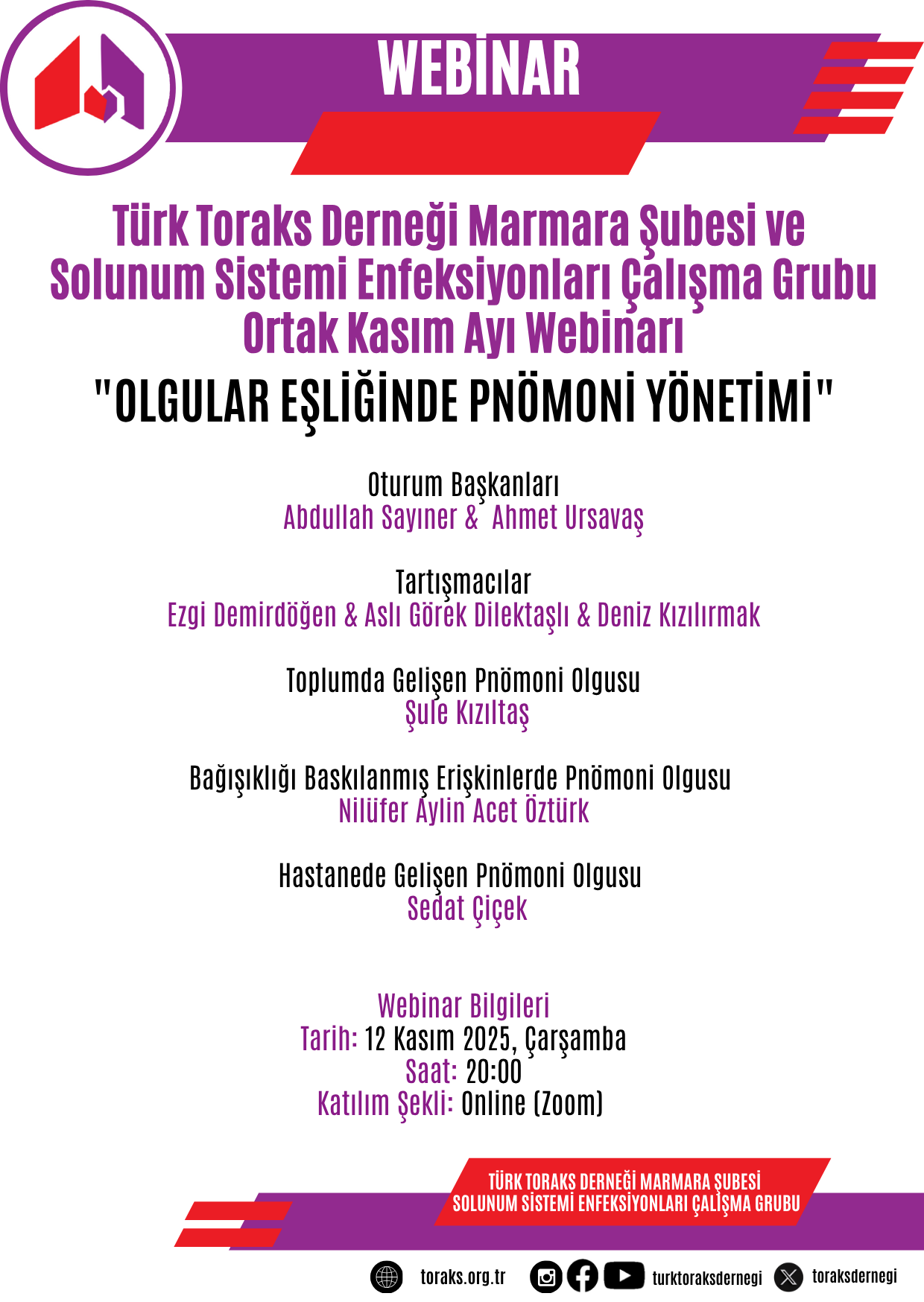 Türk Toraks Derneği Marmara Şubesi ve Solunum Sistemi Enfeksiyonları Çalışma Grubu Ortak Kasım Ayı Webinar Duyurumuz: 