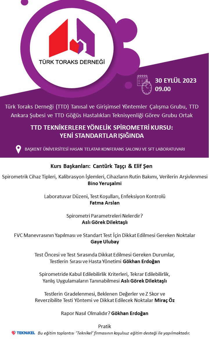 Türk Toraks Derneği (TTD) Tanısal ve Girişimsel Yöntemler Çalışma Grubu, TTD Ankara Şubesi ve TTD Göğüs Hastalıkları Teknisyenliği Görev Grubu Ortak “TTD Teknikerlere Yönelik Spirometri Kursu: Yeni Standartlar Işığında” Katılımcı Listesi Açıklandı