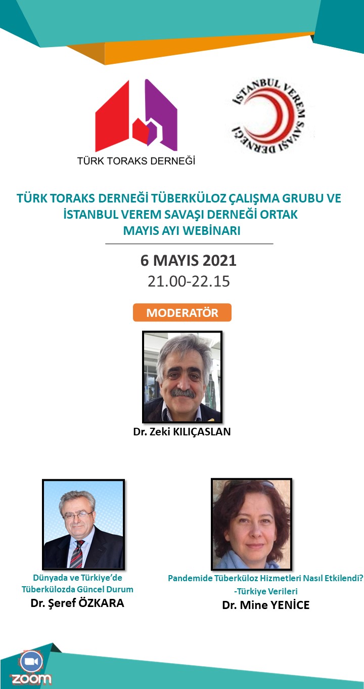 Türk Toraks Derneği Tüberküloz Çalışma Grubu ve İstanbul Verem Savaşı Derneği Ortak Mayıs Ayı Webinar Duyurumuz