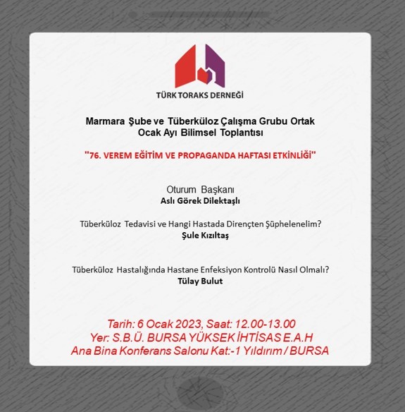 Türk Toraks Derneği Marmara Şubesi ile Tüberküloz Çalışma Grubu Ortak Ocak Ayı Bilimsel Toplantı Duyurumuz: 