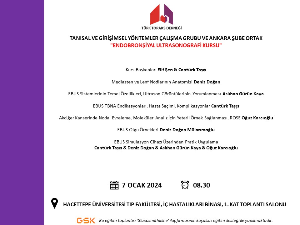 Türk Toraks Derneği Tanısal ve Girişimsel Yöntemler Çalışma Grubu ve Ankara Şube Ortak 