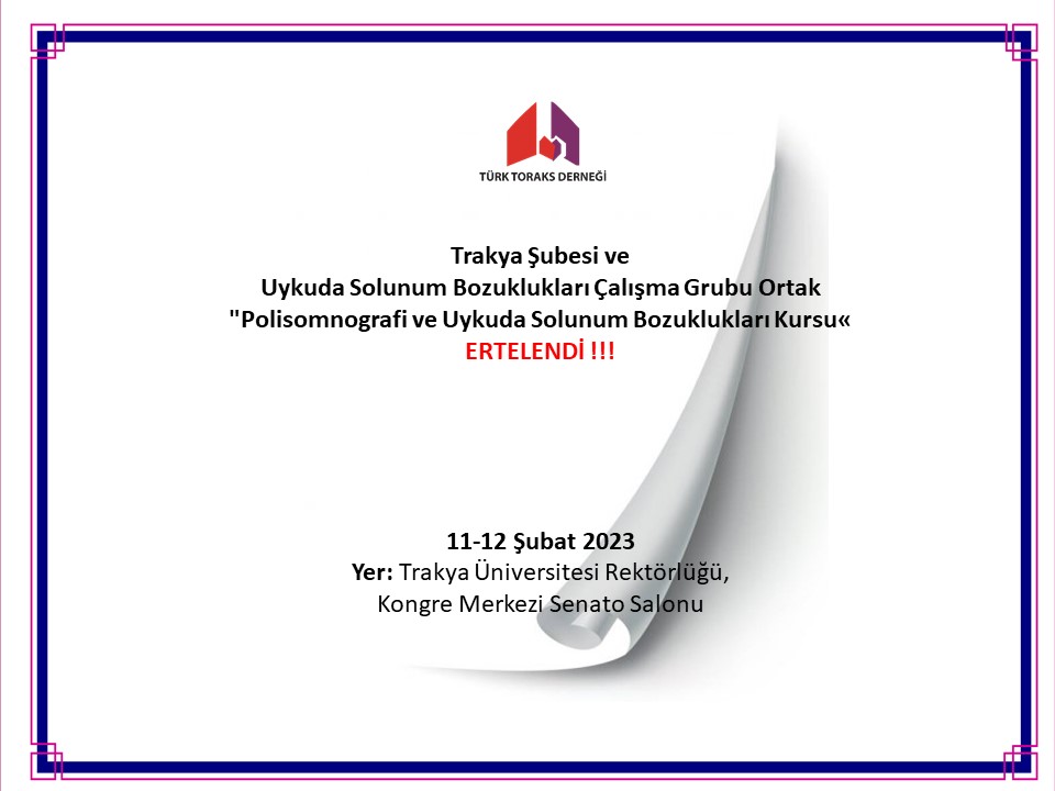 Türk Toraks Derneği Trakya Şubesi ve Uykuda Solunum Bozuklukları Çalışma Grubu Ortak 