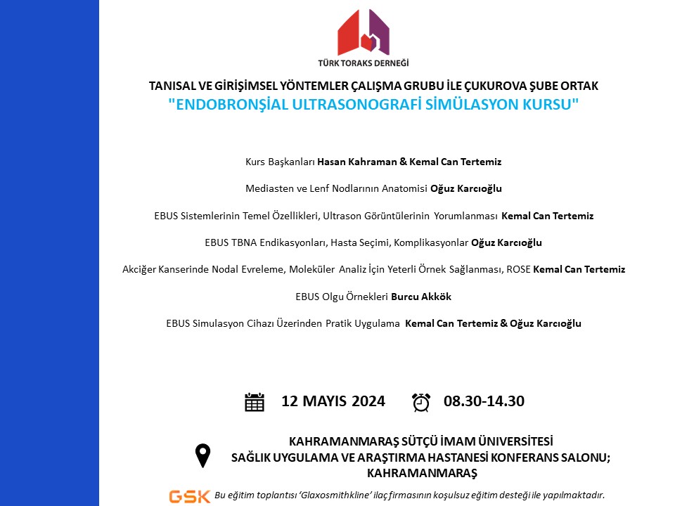 Türk Toraks Derneği Tanısal ve Girişimsel Yöntemler Çalışma Grubu ile Çukurova Şube Ortak 