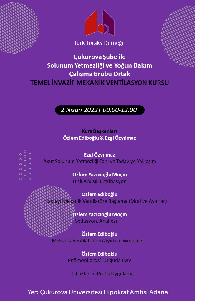 Türk Toraks Derneği Çukurova Şubesi ile Solunum Yetmezliği ve Yoğun Bakım Çalışma Grubu Ortak 