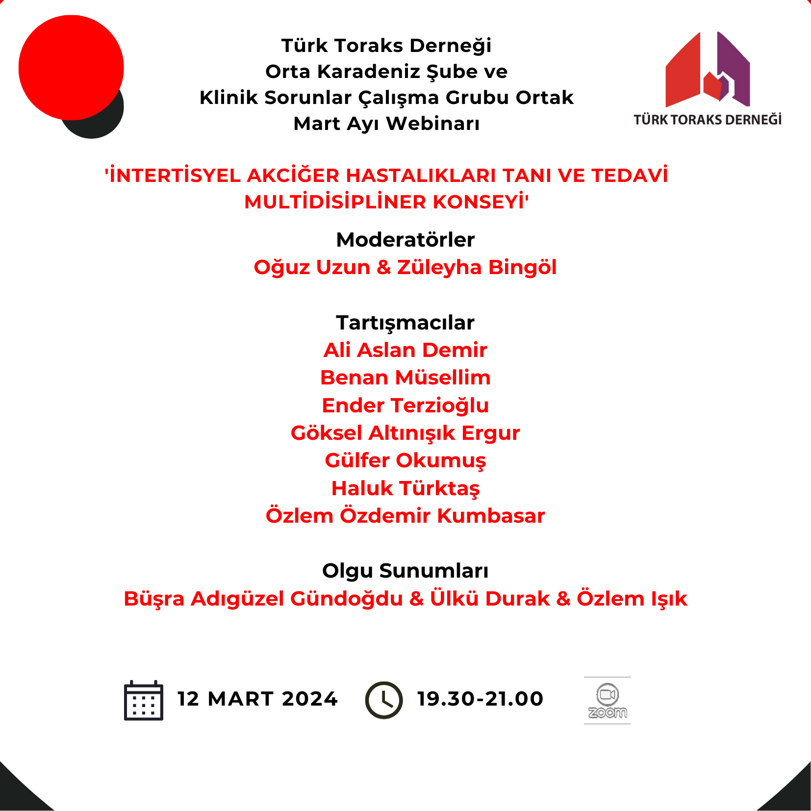 Türk Toraks Derneği Orta Karadeniz Şubesi ve Klinik Sorunlar Çalışma Grubu Ortak Mart Ayı Webinar Duyurumuz: 