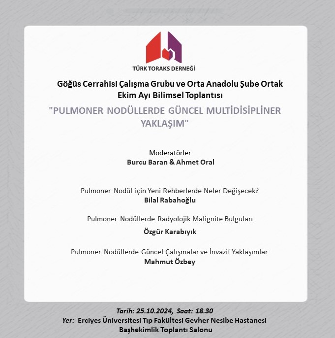 Türk Toraks Derneği Göğüs Cerrahisi Çalışma Grubu ve Orta Anadolu Şube Ortak Ekim Ayı Bilimsel Toplantı Duyurumuz: 