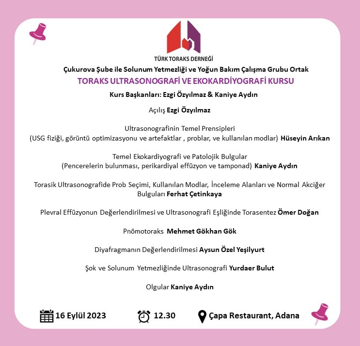 Türk Toraks Derneği Çukurova Şubesi ile Solunum Yetmezliği ve Yoğun Bakım Çalışma Grubu Ortak 