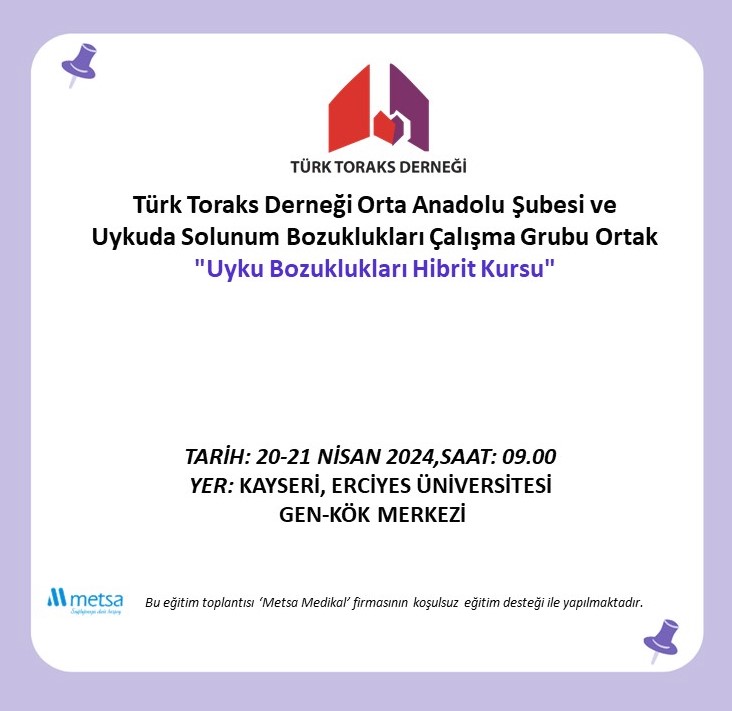 Türk Toraks Derneği Orta Anadolu Şubesi ve Uykuda Solunum Bozuklukları Çalışma Grubu Ortak 