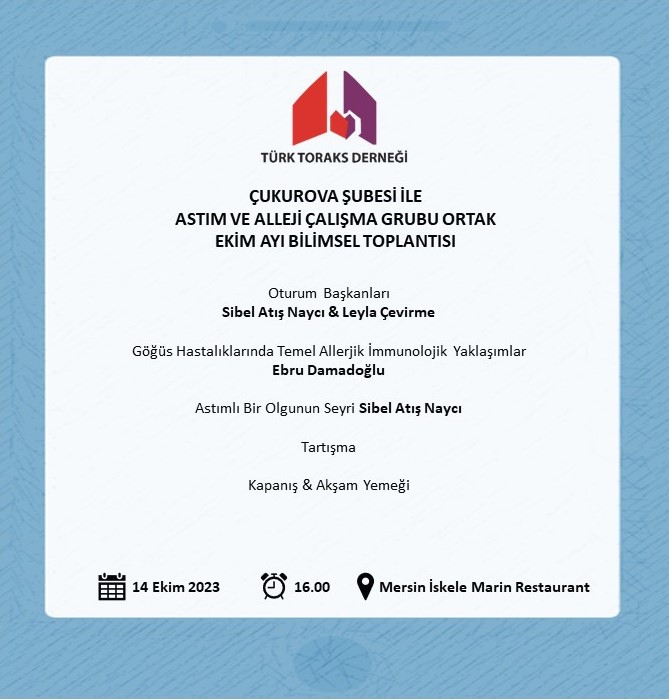Türk Toraks Derneği Çukurova Şubesi ile Astım ve Allerji Çalışma Grubu Ortak Ekim Ayı Bilimsel Toplantı Duyurumuz
