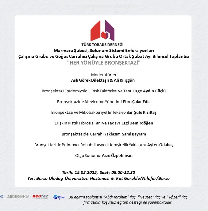 Türk Toraks Derneği Marmara Şubesi, Solunum Sistemi Enfeksiyonları Çalışma Grubu ve Göğüs Cerrahisi Çalışma Grubu Ortak Şubat Ayı Bilimsel Toplantı Duyurumuz: 