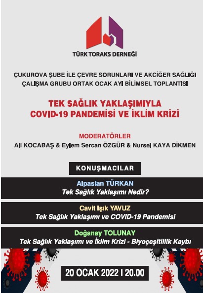 Türk Toraks Derneği Çukurova Şubesi ile Çevre Sorunları ve Akciğer Sağlığı Çalışma Grubu Ortak Ocak Ayı Webinar Duyurumuz: 