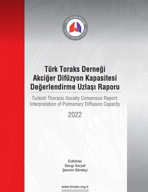 Türk Toraks Derneği Akciğer Difüzyon Kapasitesi Değerlendirme Uzlaşı Raporu (2022) Yayınlandı