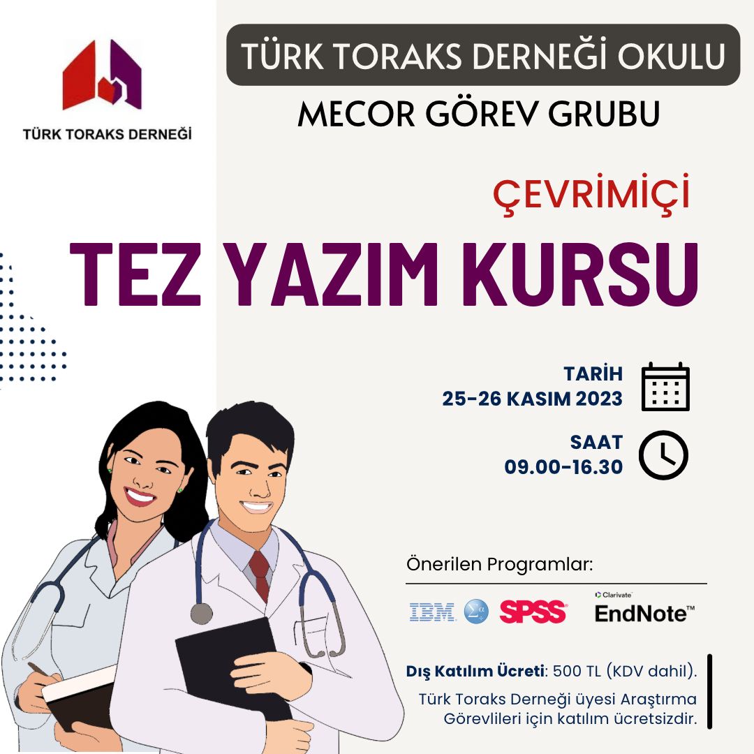 Türk Toraks Derneği Okulu ve MECOR Görev Grubu Ortak Çevrimiçi Tez Yazım Kursu Duyurumuz